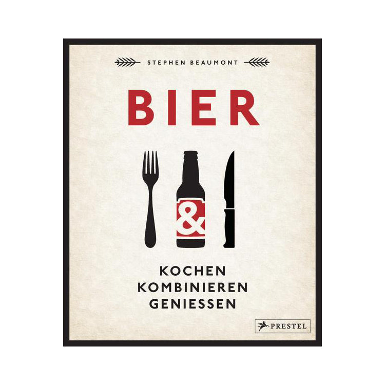 Buch - Bier: Kochen, kombinieren, geniessen